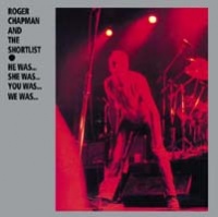 Roger Chapman & The Shortlist