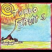 Turbo Fruits