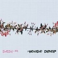 House Drop